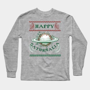 Happy Saturnalia Long Sleeve T-Shirt